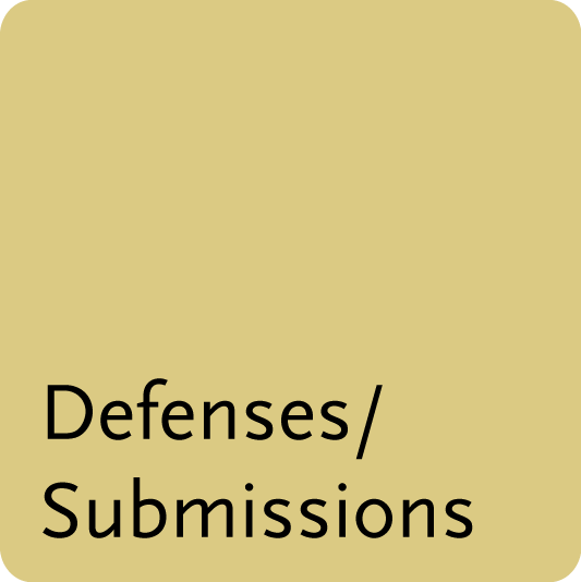 Defenses and Submissions